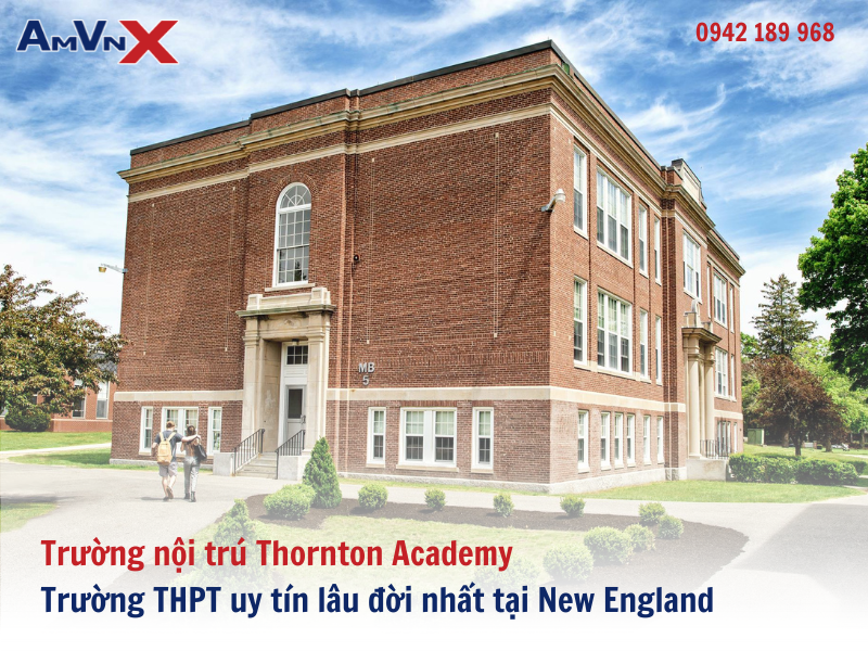 Thornton Academy - Trường nội trú với hơn 2 thế kỷ phát triển