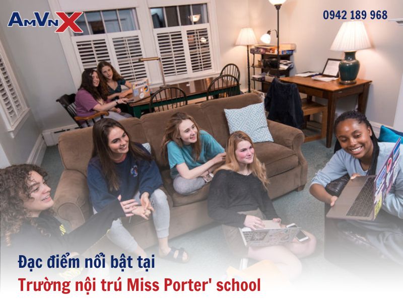 Đặc điểm nổi bật tại Trường nội trú Miss Porter' school