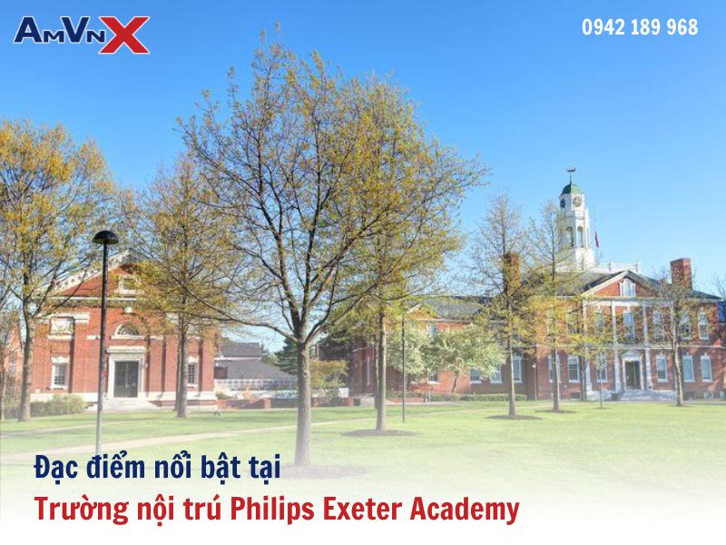 Đặc điểm nổi bật tại Trường nội trú Philips Exeter Academy