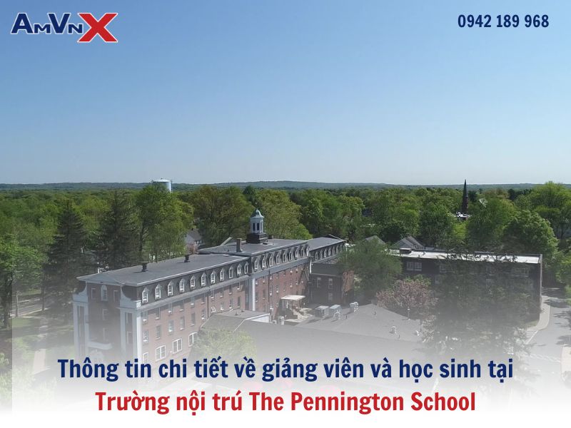 Thông tin chi tiết về giảng viên và học sinh tại Trường nội trú The Pennington School