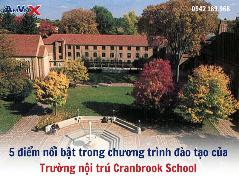 5 điểm nổi bật trong chương trình đào tạo của Trường nội trú Cranbrook School