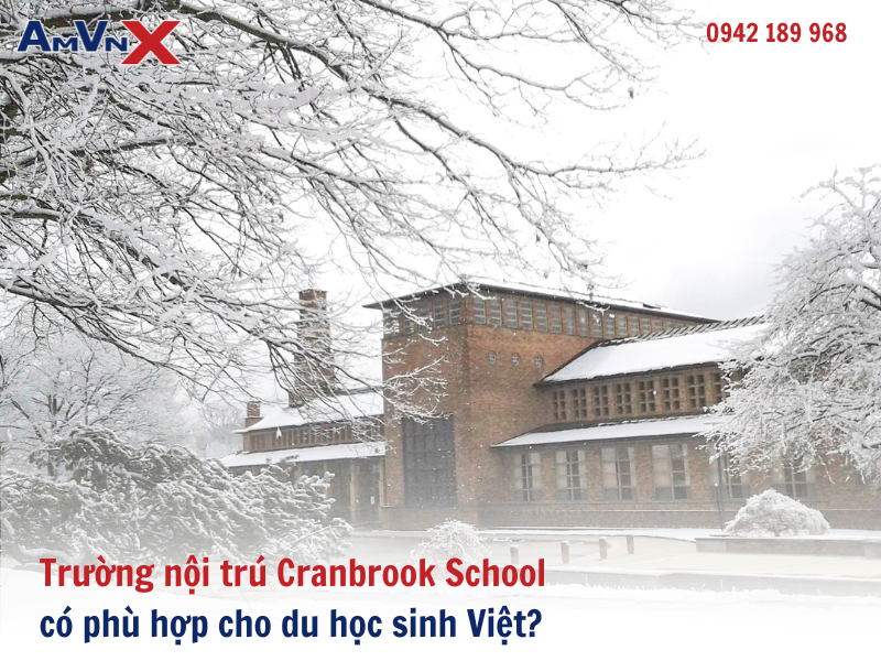 Trường nội trú Cranbrook School có phù hợp cho du học sinh Việt?
