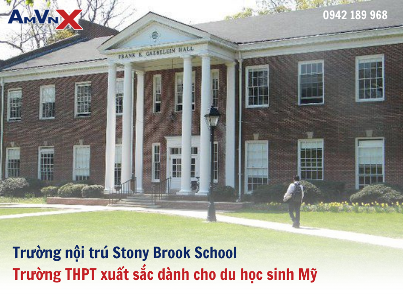 Trường nội trú Stony Brook School - Trường THPT xuất sắc dành cho du học sinh Mỹ