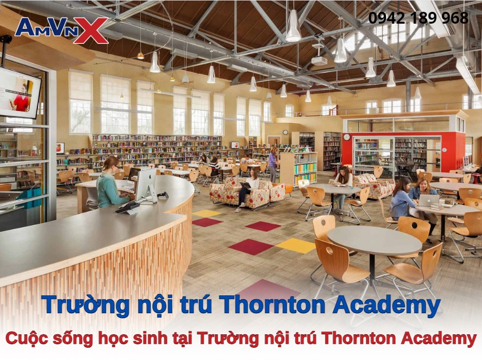 Trường nội trú Thornton Academy: Cuộc sống học sinh tại Trường nội trú Thornton Academy
