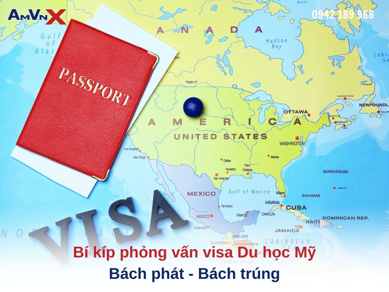 Bí kíp phỏng vấn visa Du học Mỹ: Bách phát - Bách trúng