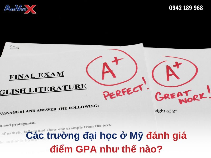 Các trường đại học ở Mỹ đánh giá điểm GPA như thế nào?