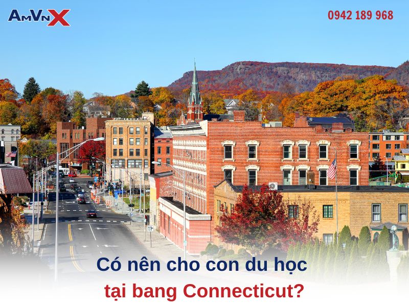 Có nên cho con du học tại bang Connecticut?