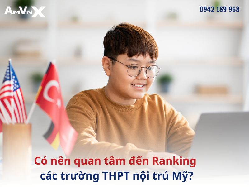 Có nên quan tâm đến Ranking các trường THPT nội trú Mỹ?
