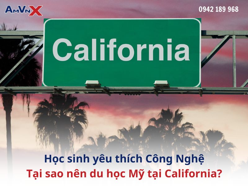 Học sinh yêu thích Công Nghệ - Tại sao nên du học Mỹ tại California?