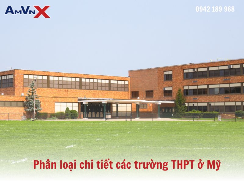 Phân loại chi tiết các trường THPT ở Mỹ