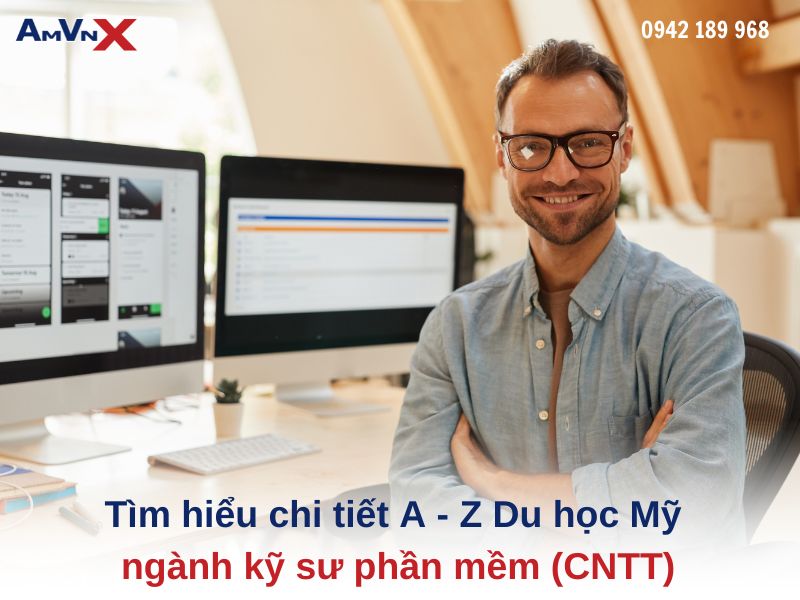 Tìm hiểu chi tiết A - Z Du học Mỹ ngành kỹ sư phần mềm (CNTT)