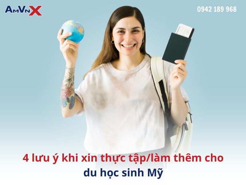 4 lưu ý không thể bỏ qua khi xin thực tập/làm thêm của du học sinh Mỹ